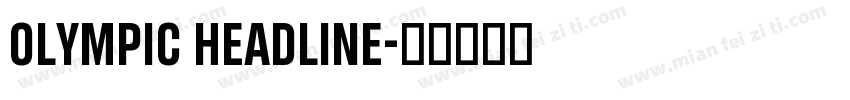 Olympic Headline字体转换